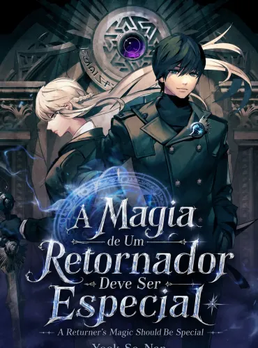 A Magia de Um Retornador Deve Ser Especial