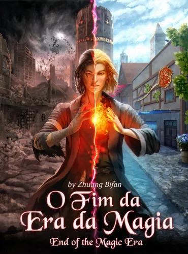 O Fim da Era da Magia