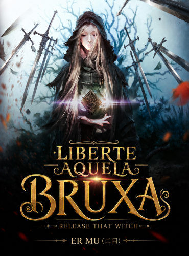 Libertem aquela bruxa