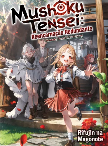 Mushoku Tensei: Reencarnação Redundante