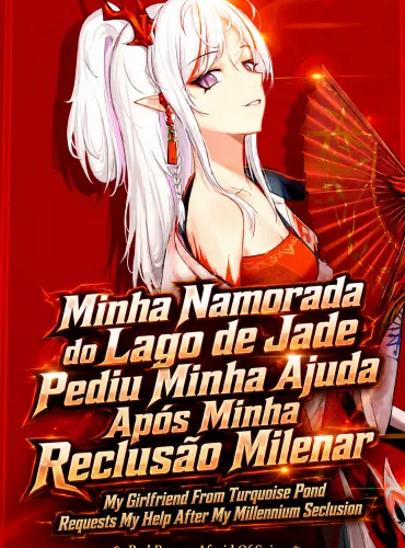 My Girlfriend From Jade Lake Requests My Help After My Millennium Seclusion