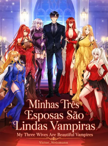 Minhas Três Esposas São Lindas Vampiras