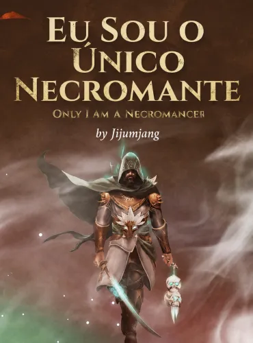 Eu Sou o Único Necromante