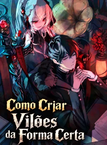Como Criar Vilões da Forma Certa