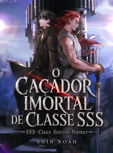 O Caçador Imortal de Classe SSS